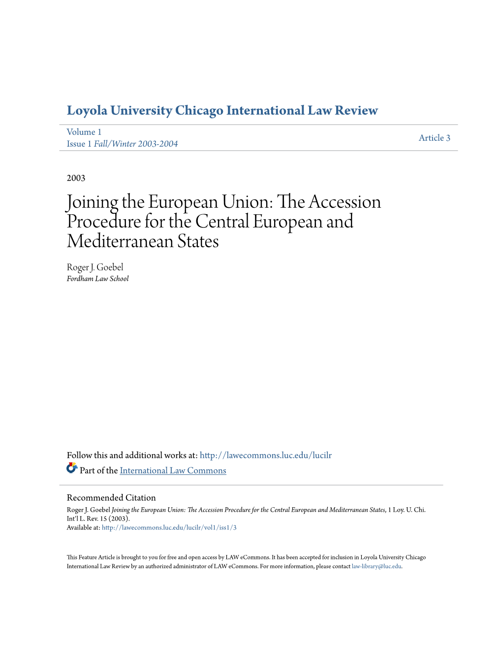 Joining the European Union: the Accession Procedure for the Central European and Mediterranean States Roger J
