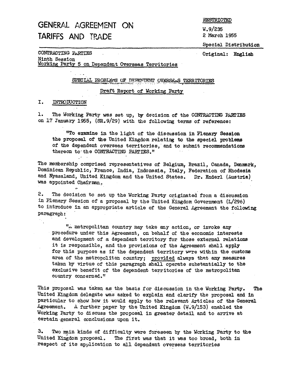 TARIFFS and TRADE 2 March 1955 Special Distribution CONTRACTING PARTIES Original: English Ninth Session Working Party 5 on Dependent Overseas Territories