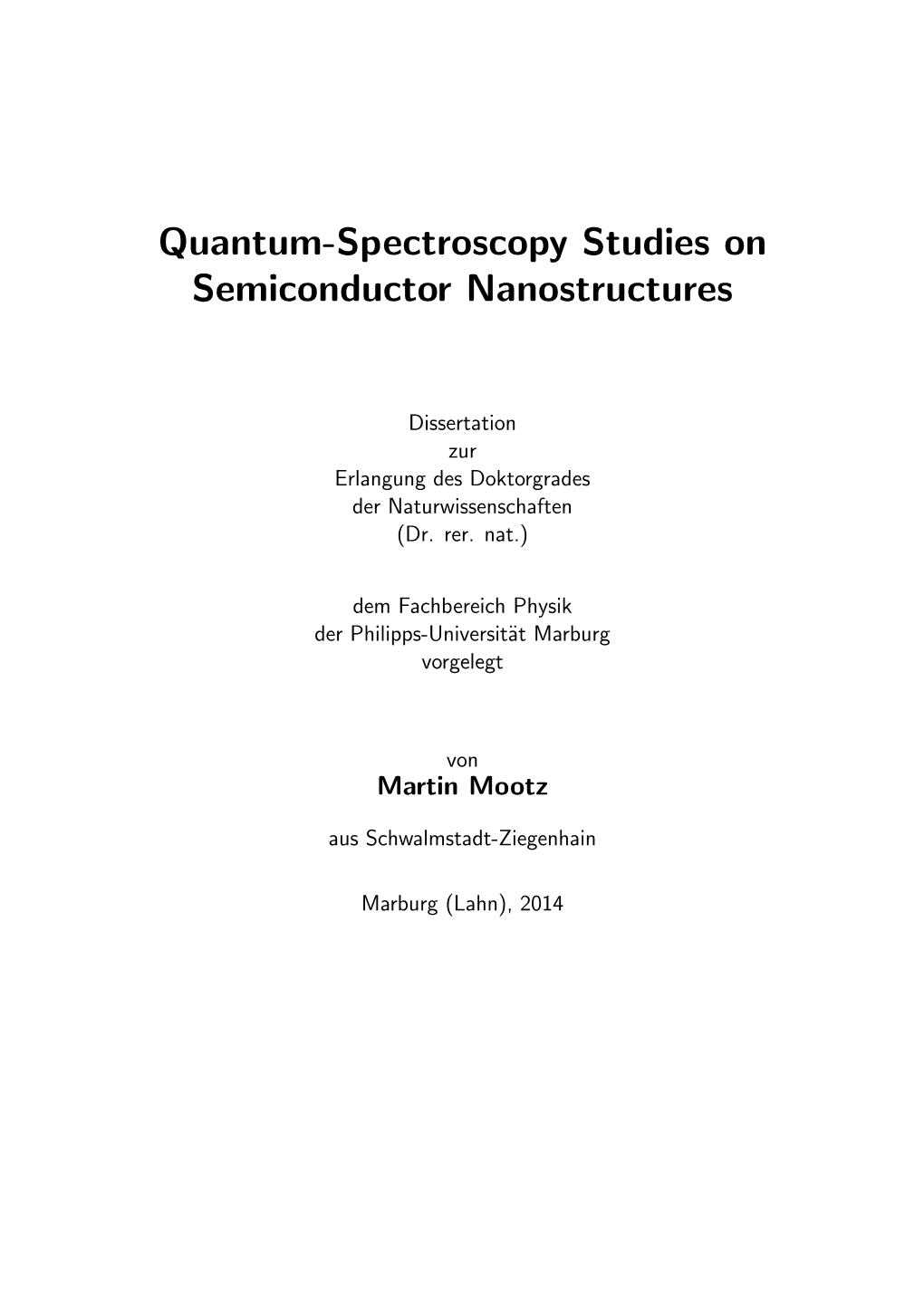 Quantum-Spectroscopy Studies on Semiconductor Nanostructures