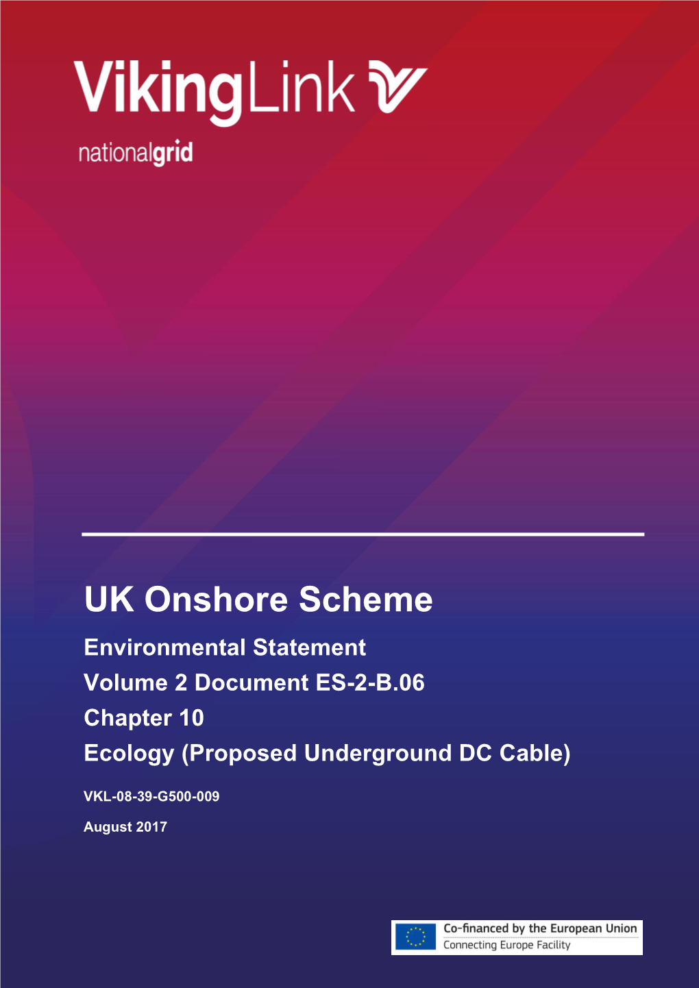 UK Onshore Scheme Environmental Statement Volume 2 Document ES-2-B.06 Chapter 10 Ecology (Proposed Underground DC Cable)