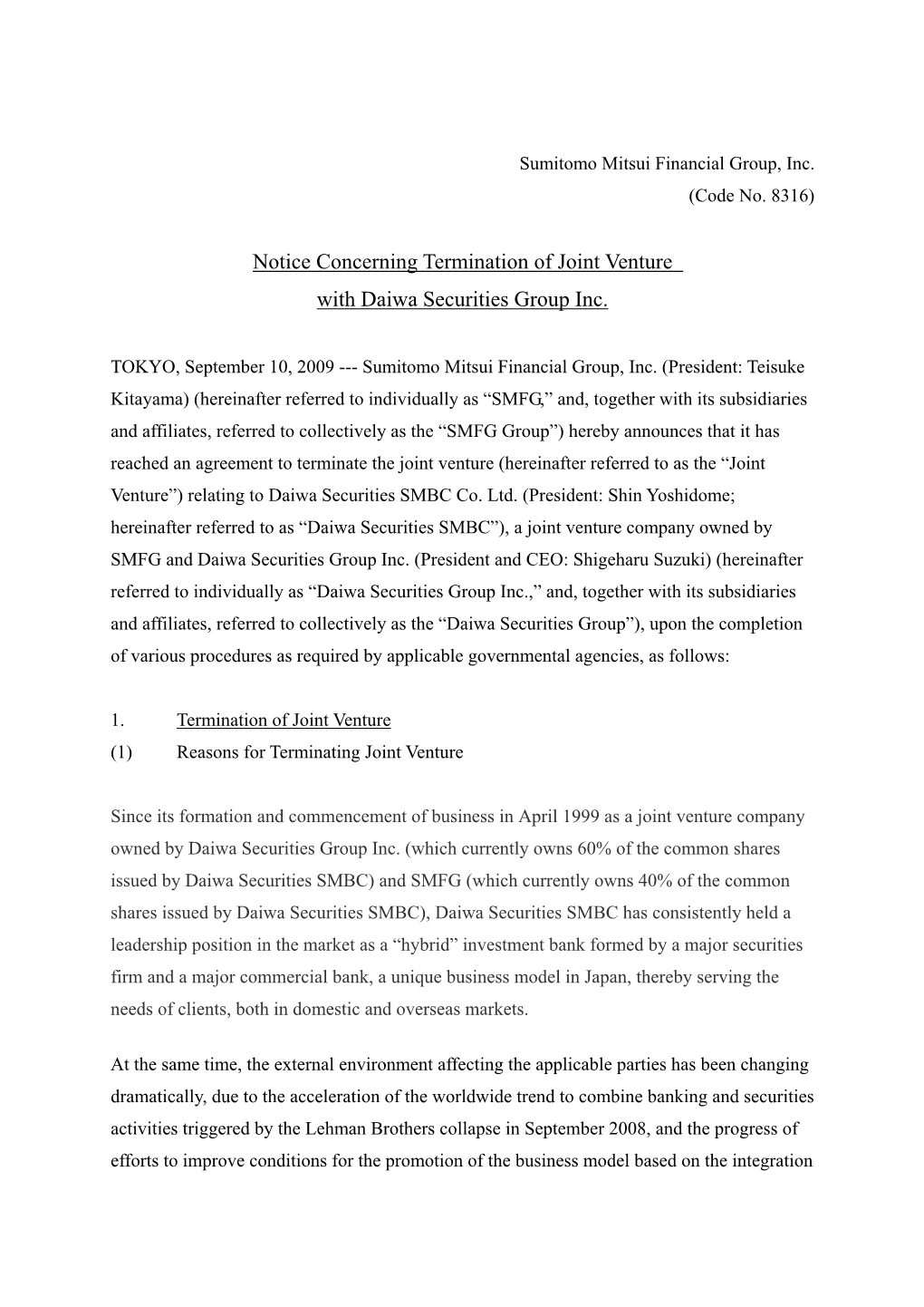 Notice Concerning Termination of Joint Venture with Daiwa Securities Group Inc