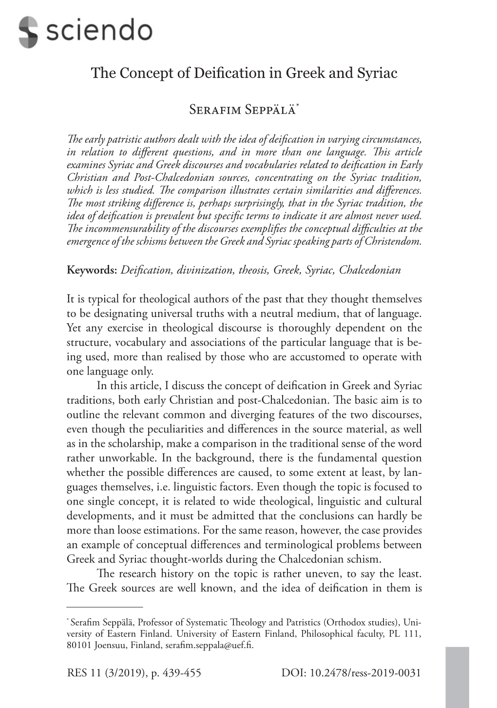 The Concept of Deification in Greek and Syriac Serafim Seppälä*