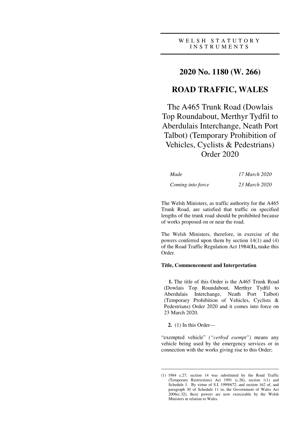 (Dowlais Top Roundabout, Merthyr Tydfil to Aberdulais Interchange, Neath Port Talbot) (Temporary Prohibition of Vehicles, Cyclists & Pedestrians) Order 2020