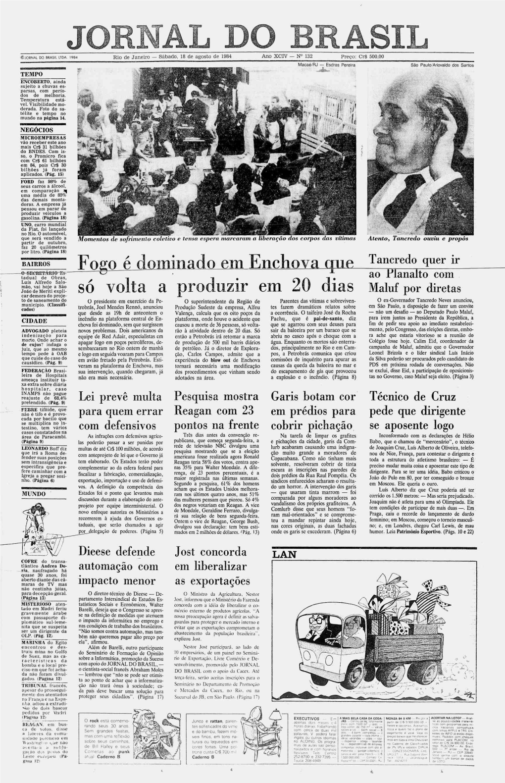 Sábado, 18 De Agosto De 1984 Ano XCIV — N° 132 Preço