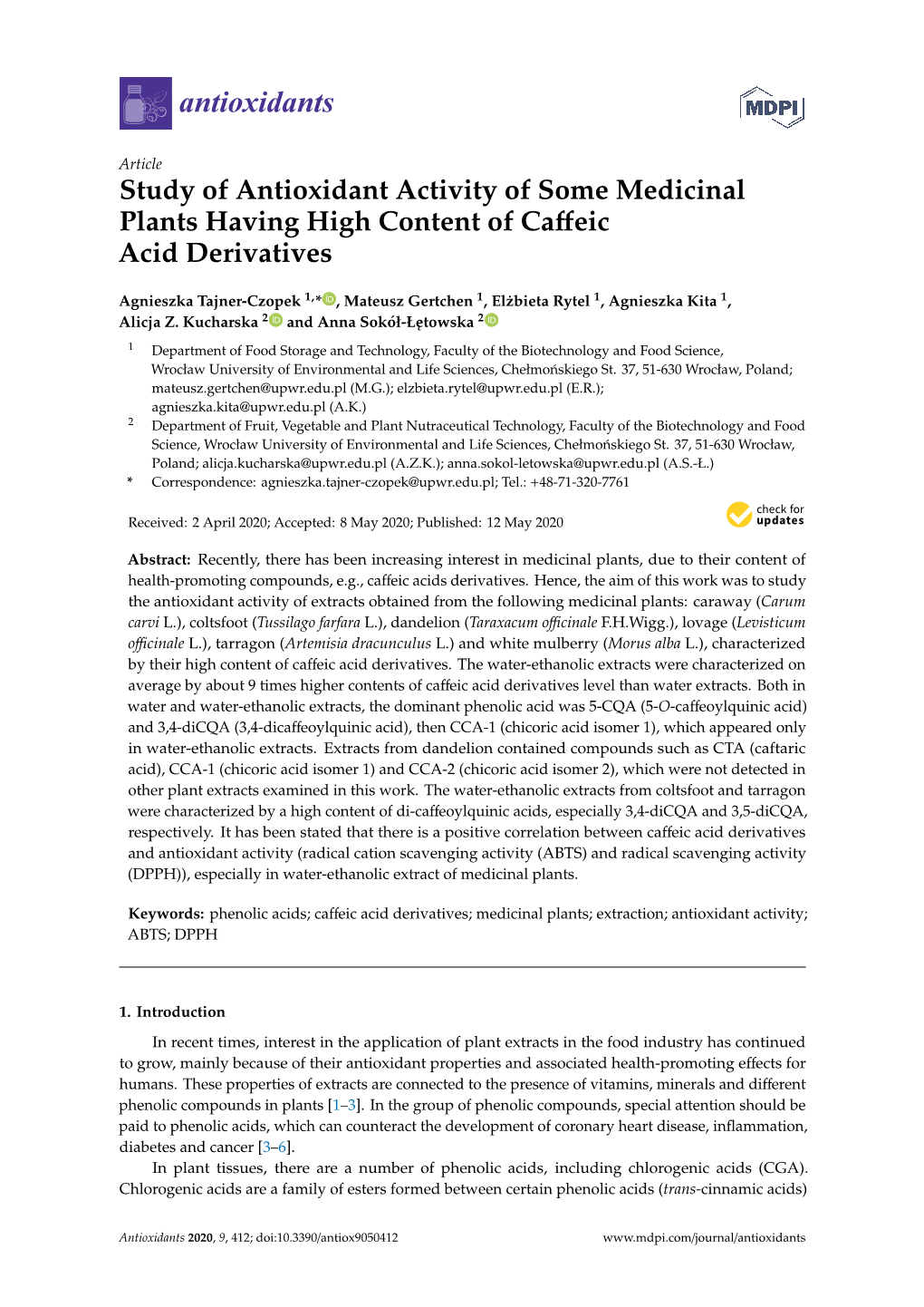 Study of Antioxidant Activity of Some Medicinal Plants Having High Content of Caﬀeic Acid Derivatives
