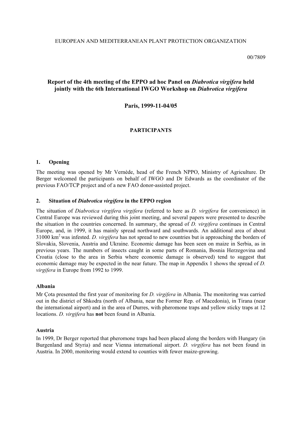 Report of the 4Th Meeting of the EPPO Ad Hoc Panel on Diabrotica Virgifera Held Jointly with the 6Th International IWGO Workshop on Diabrotica Virgifera