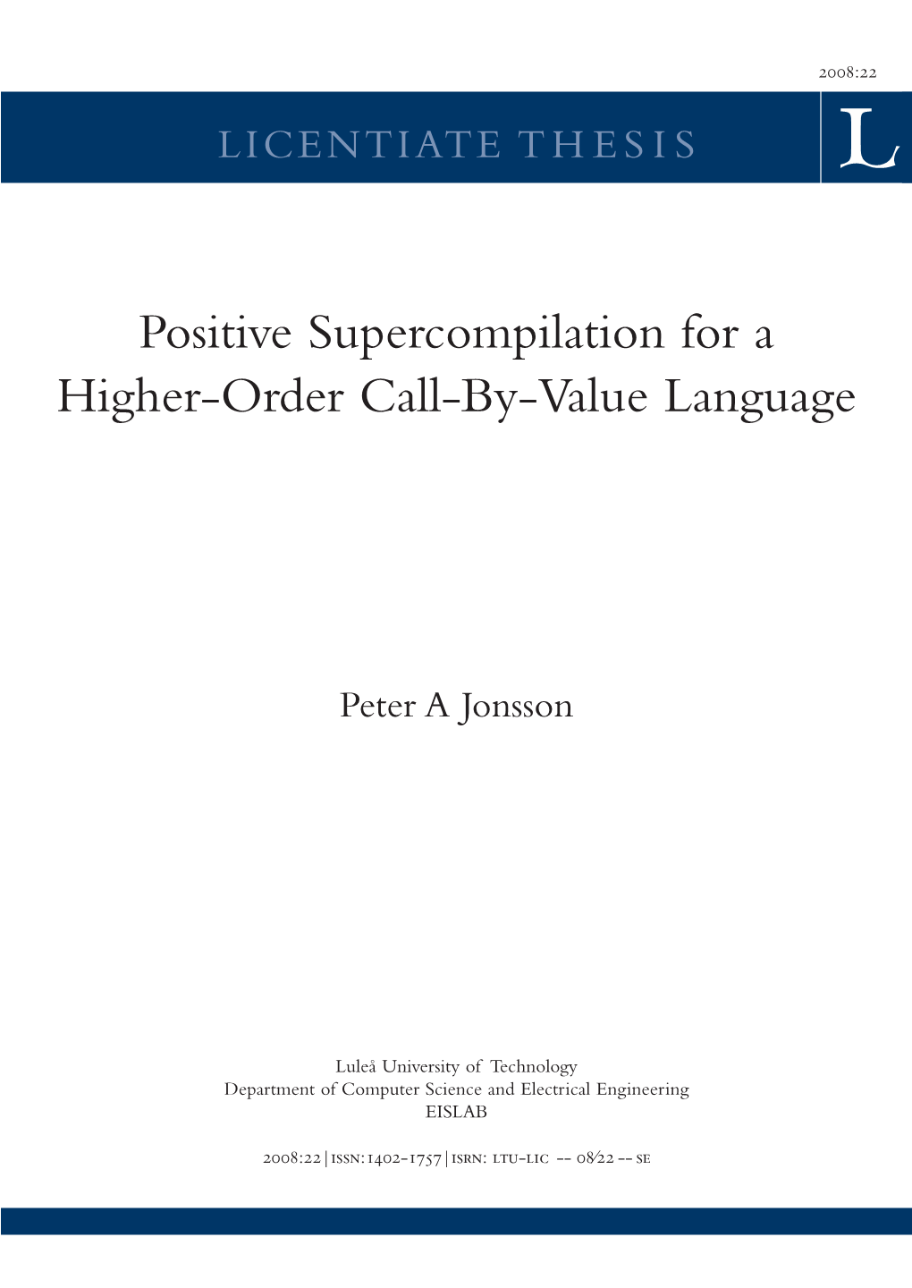 Positive Supercompilation for a Higher-Order Call-By-Value Language