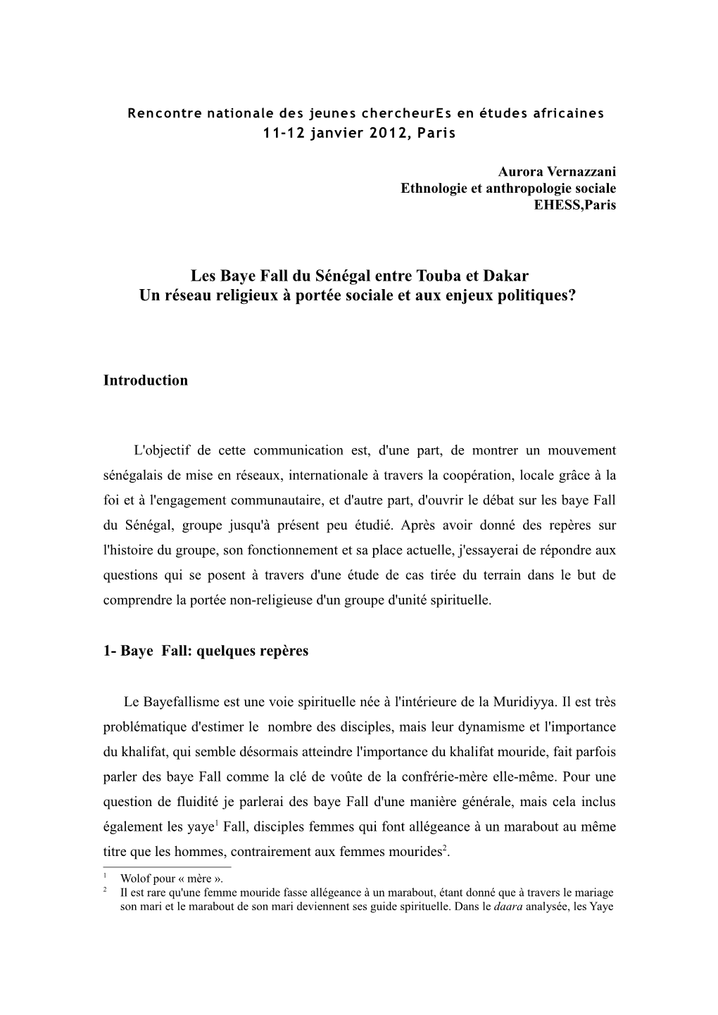 Les Baye Fall Du Sénégal Entre Touba Et Dakar Un Réseau Religieux À Portée Sociale Et Aux Enjeux Politiques?