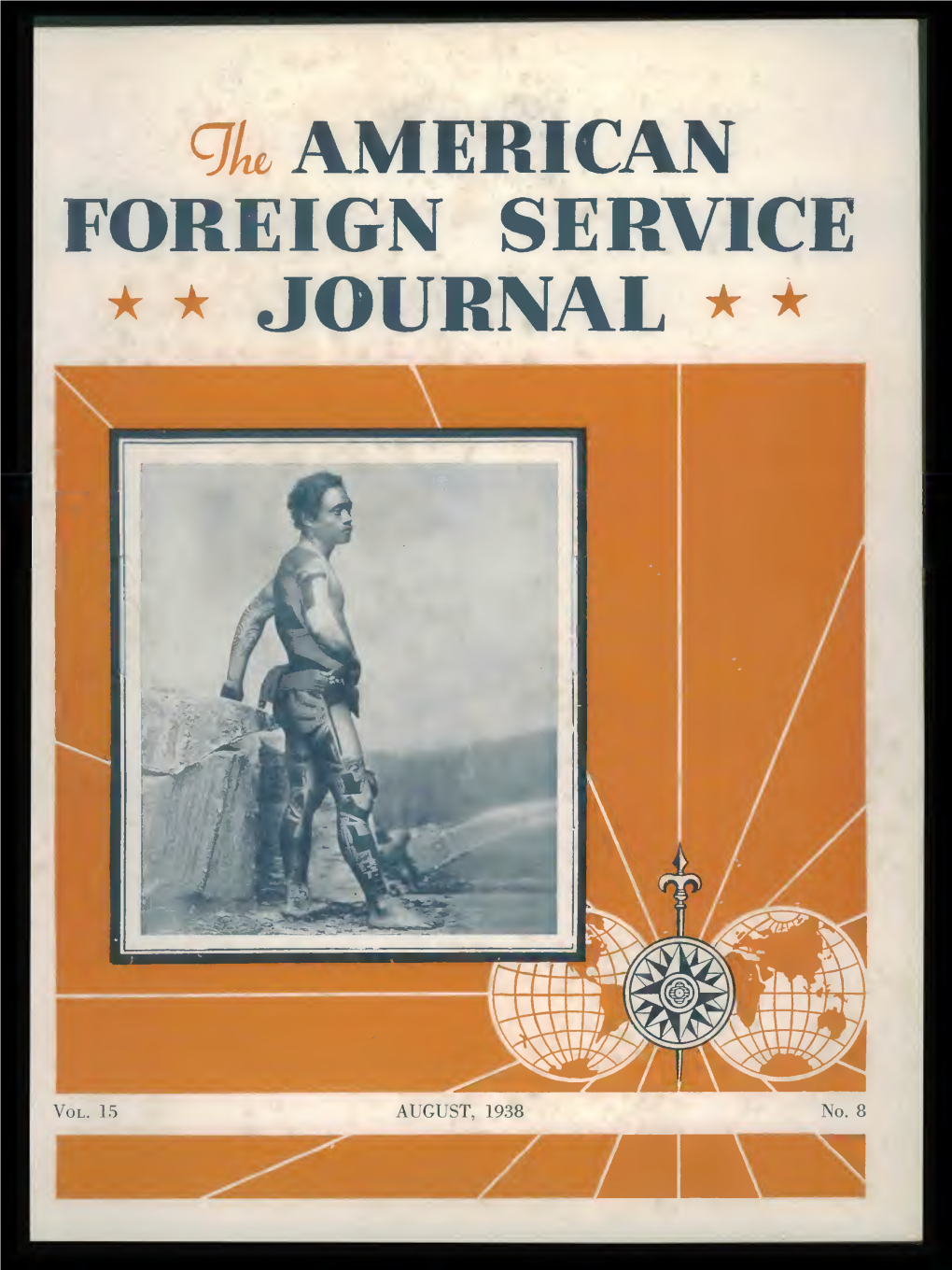 The Foreign Service Journal, August 1938