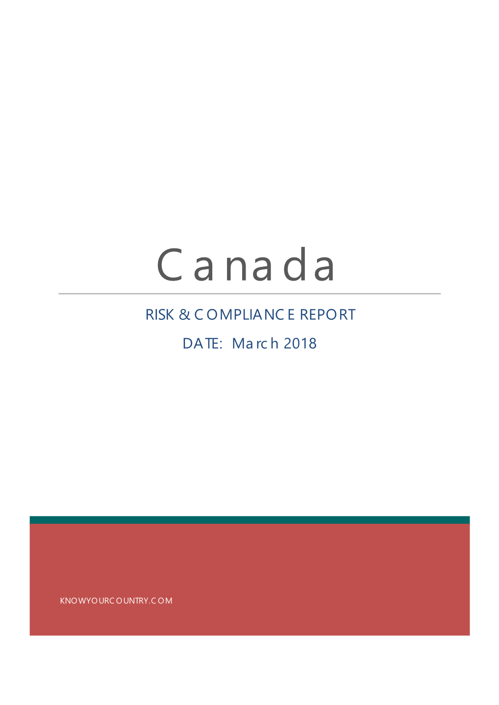 Canada RISK & COMPLIANCE REPORT DATE: March 2018