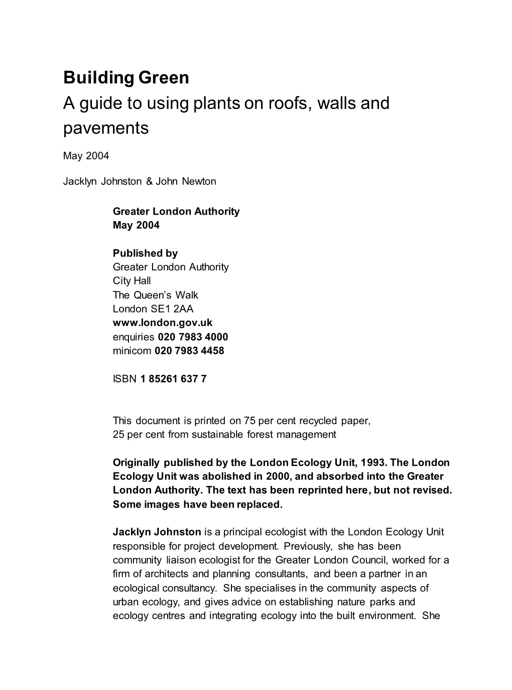 Building Green a Guide to Using Plants on Roofs, Walls and Pavements