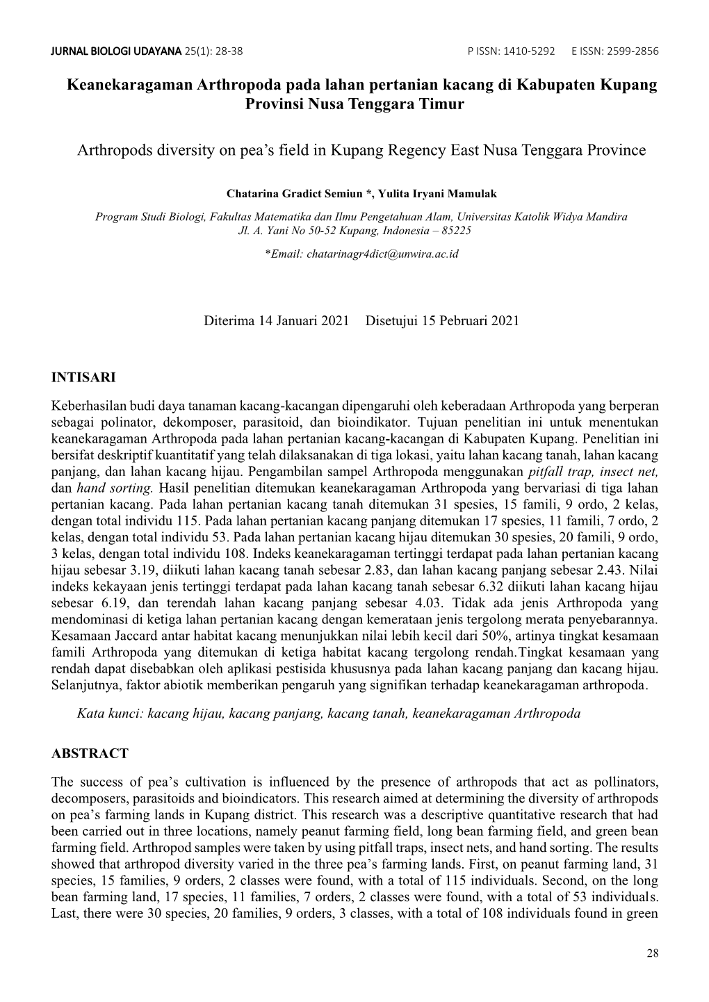 Keanekaragaman Arthropoda Pada Lahan Pertanian Kacang Di Kabupaten Kupang Provinsi Nusa Tenggara Timur Arthropods Diversity on P