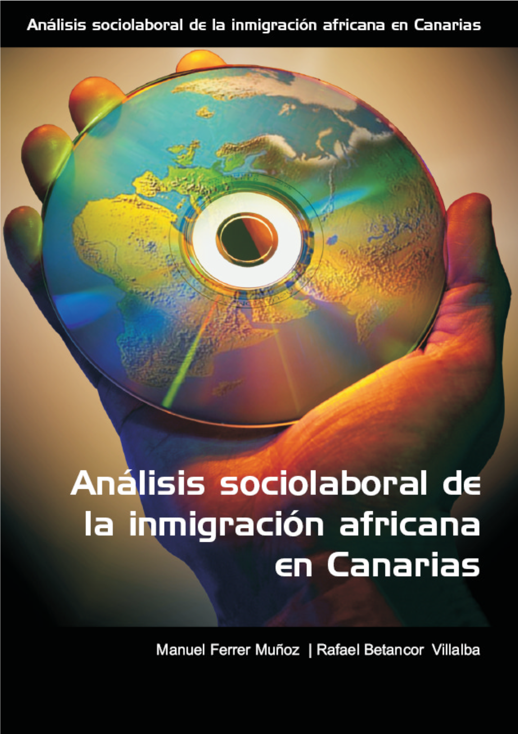 I. La Emigración Africana a Canarias