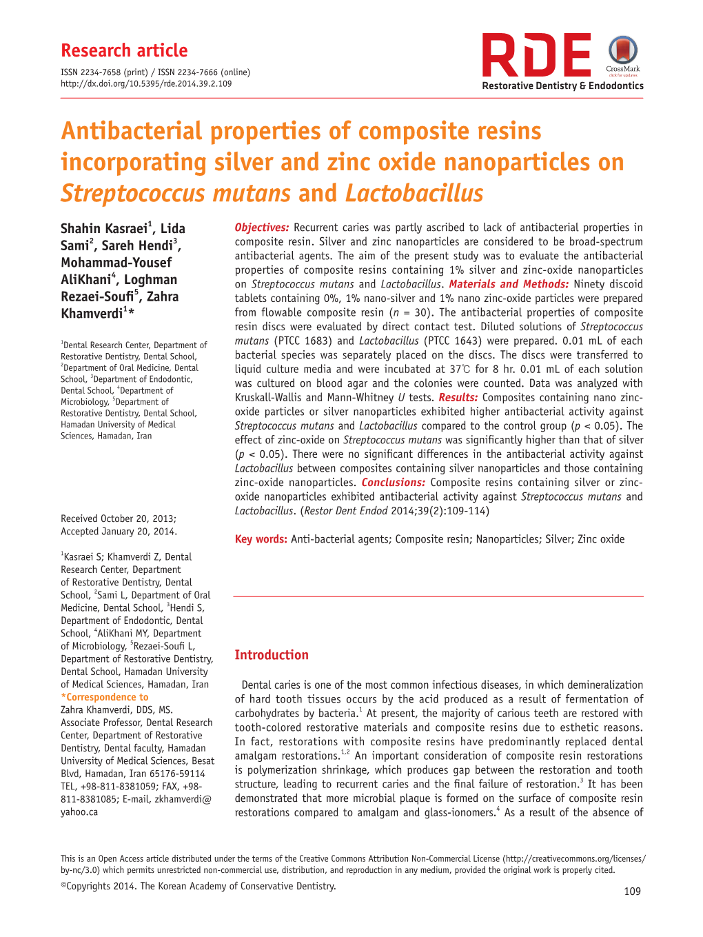 Antibacterial Properties of Composite Resins Incorporating Silver and Zinc Oxide Nanoparticles on Streptococcus Mutans and Lactobacillus