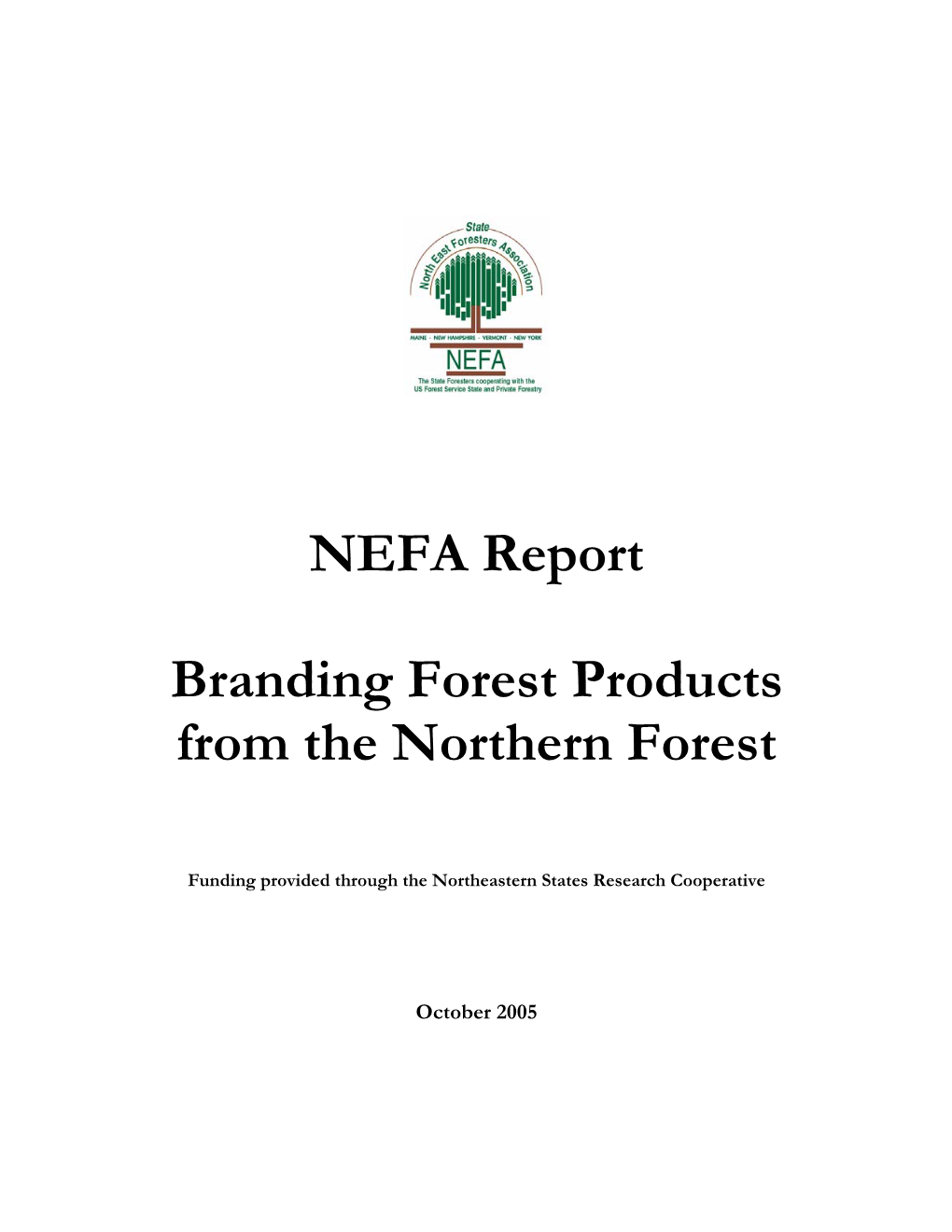 NEFA Report Branding Forest Products from the Northern Forest