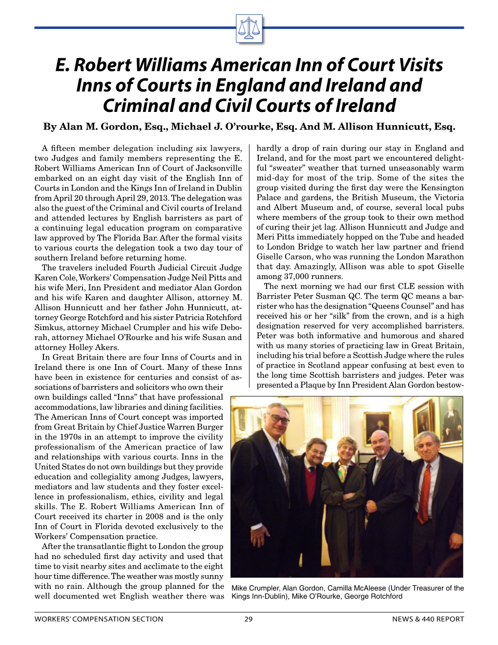 E. Robert Williams American Inn of Court Visits Inns of Courts in England and Ireland and Criminal and Civil Courts of Ireland by Alan M