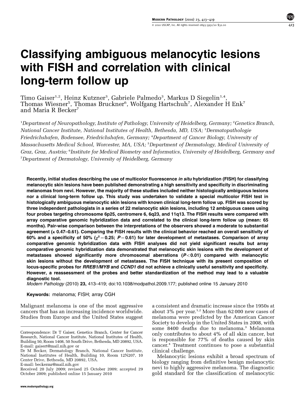 Classifying Ambiguous Melanocytic Lesions with FISH and Correlation with Clinical Long-Term Follow Up