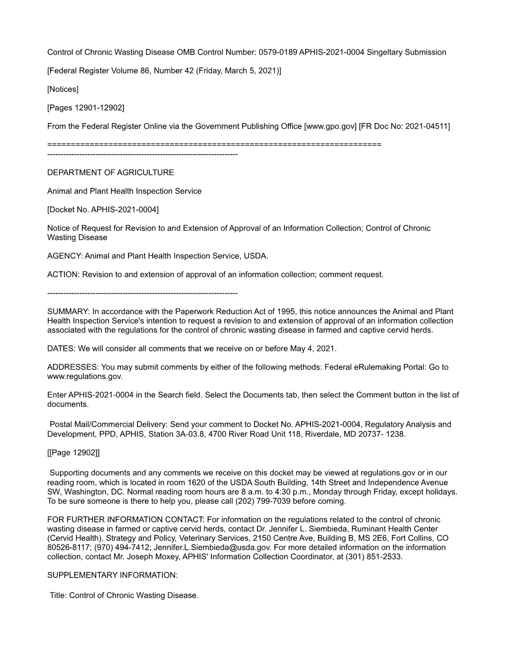 Control of Chronic Wasting Disease OMB Control Number: 0579-0189 APHIS-2021-0004 Singeltary Submission