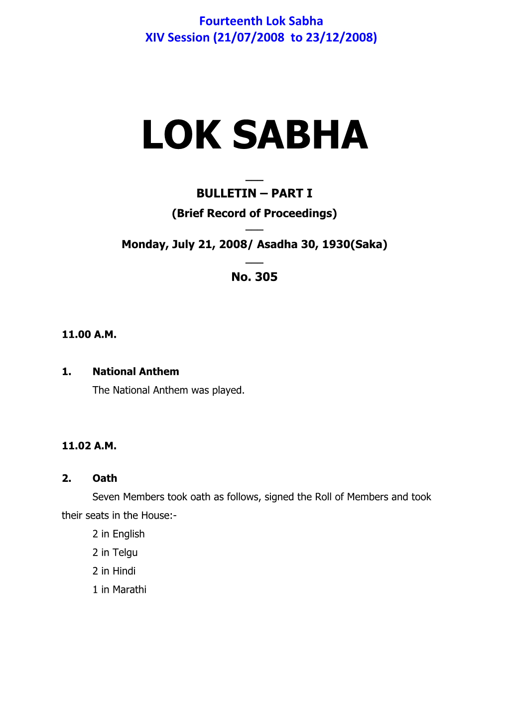 Lok Sabha XIV Session (21/07/2008 to 23/12/2008)