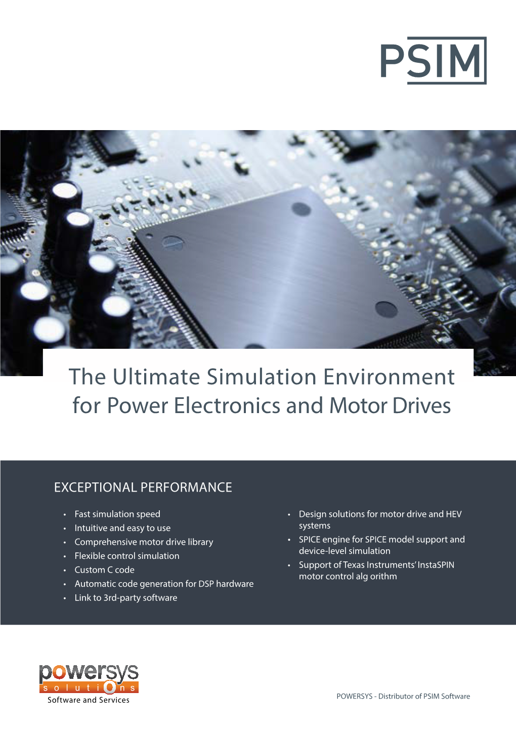 The Ultimate Simulation Environment for Power Electronics and Motor Drives