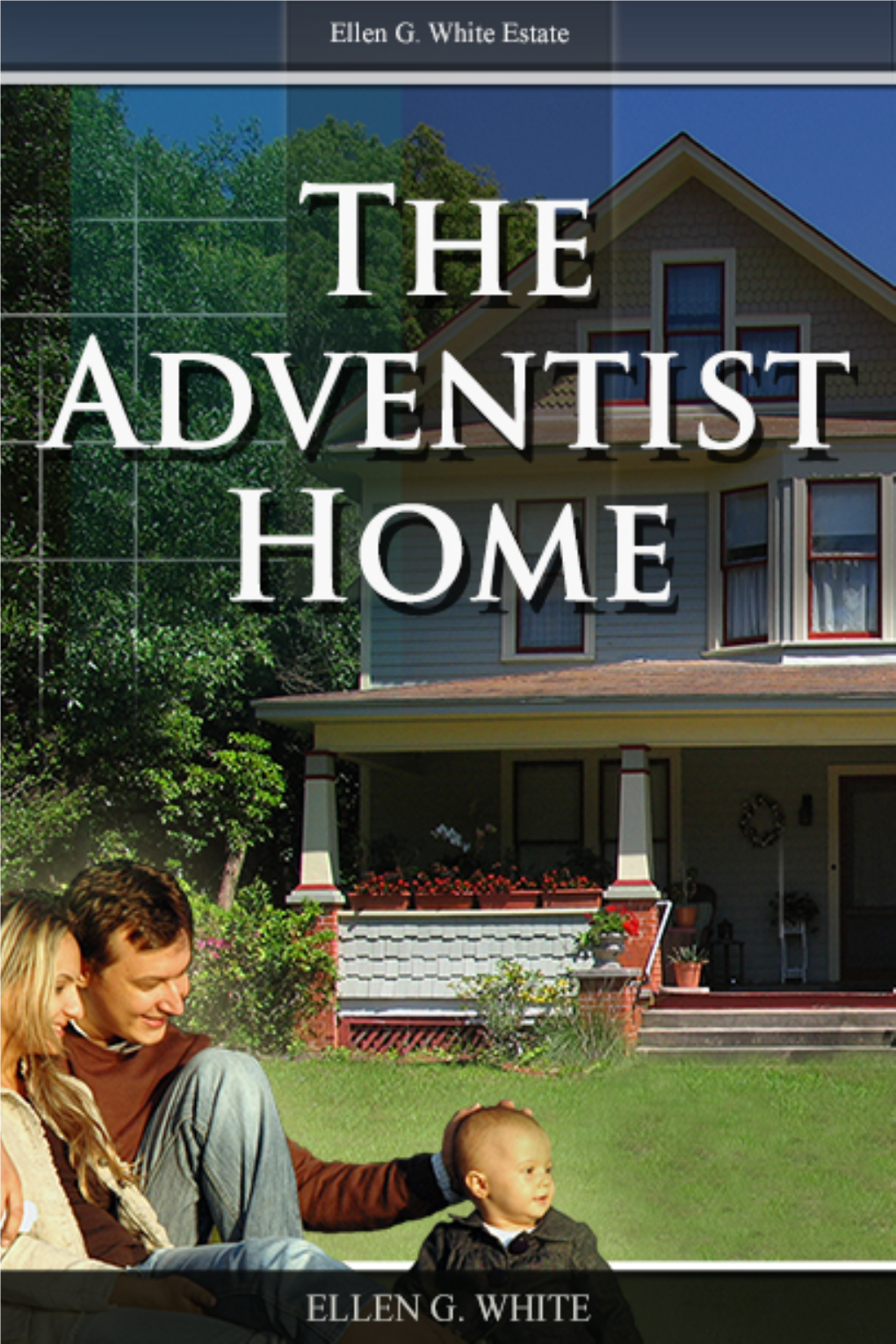 The Adventist Home