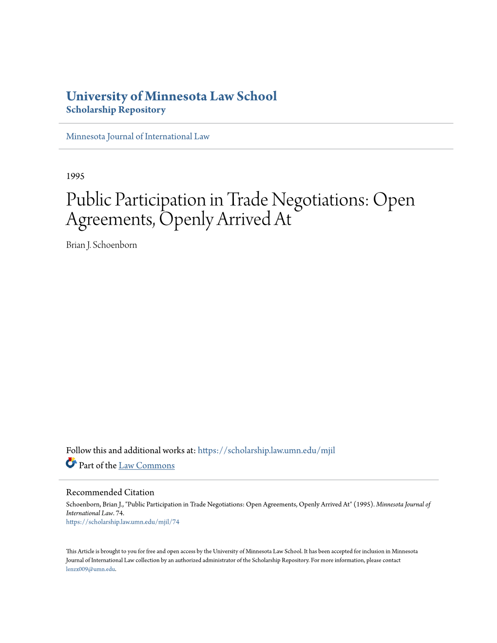 Public Participation in Trade Negotiations: Open Agreements, Openly Arrived at Brian J