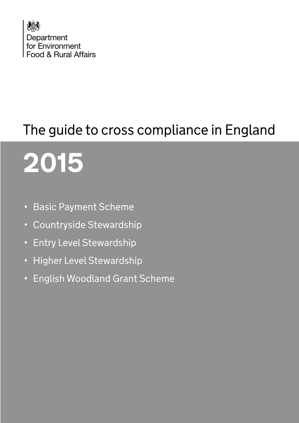 The Guide to Cross Compliance in England