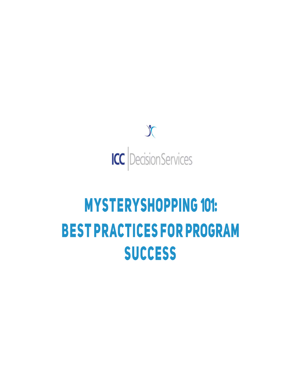 Mysteryshopping 101: Best Practices for Program