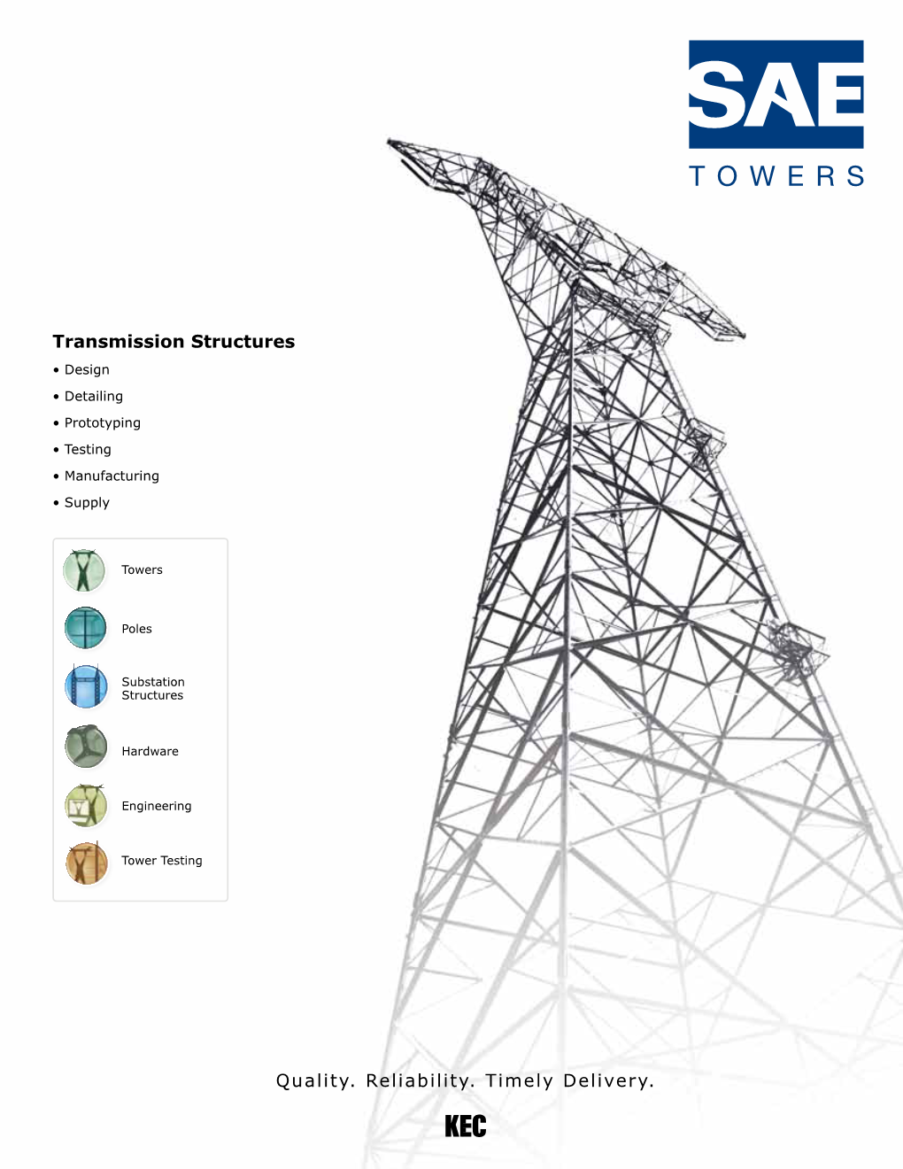 Transmission Structures Quality. Reliability. Timely Delivery