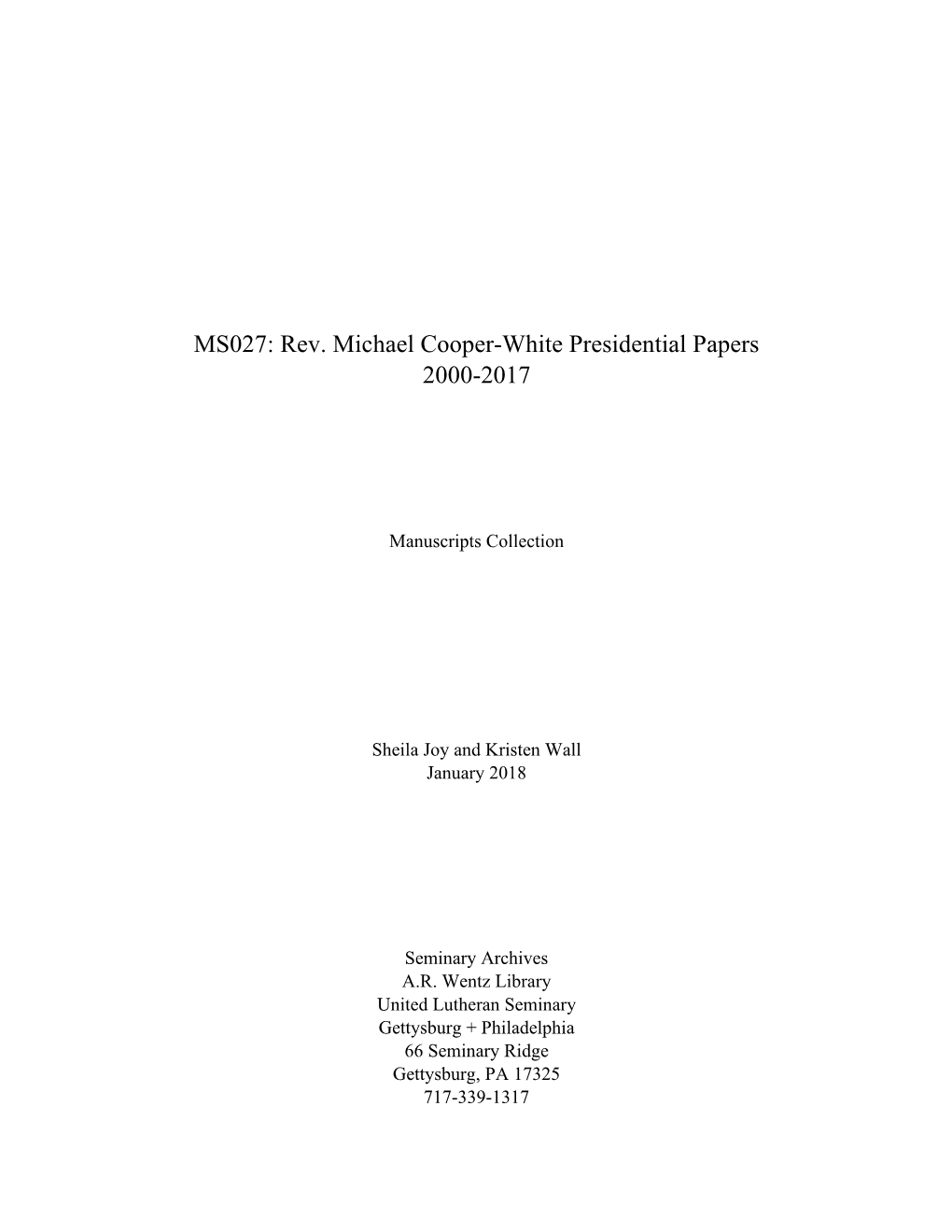 MS027: Rev. Michael Cooper-White Presidential Papers 2000-2017