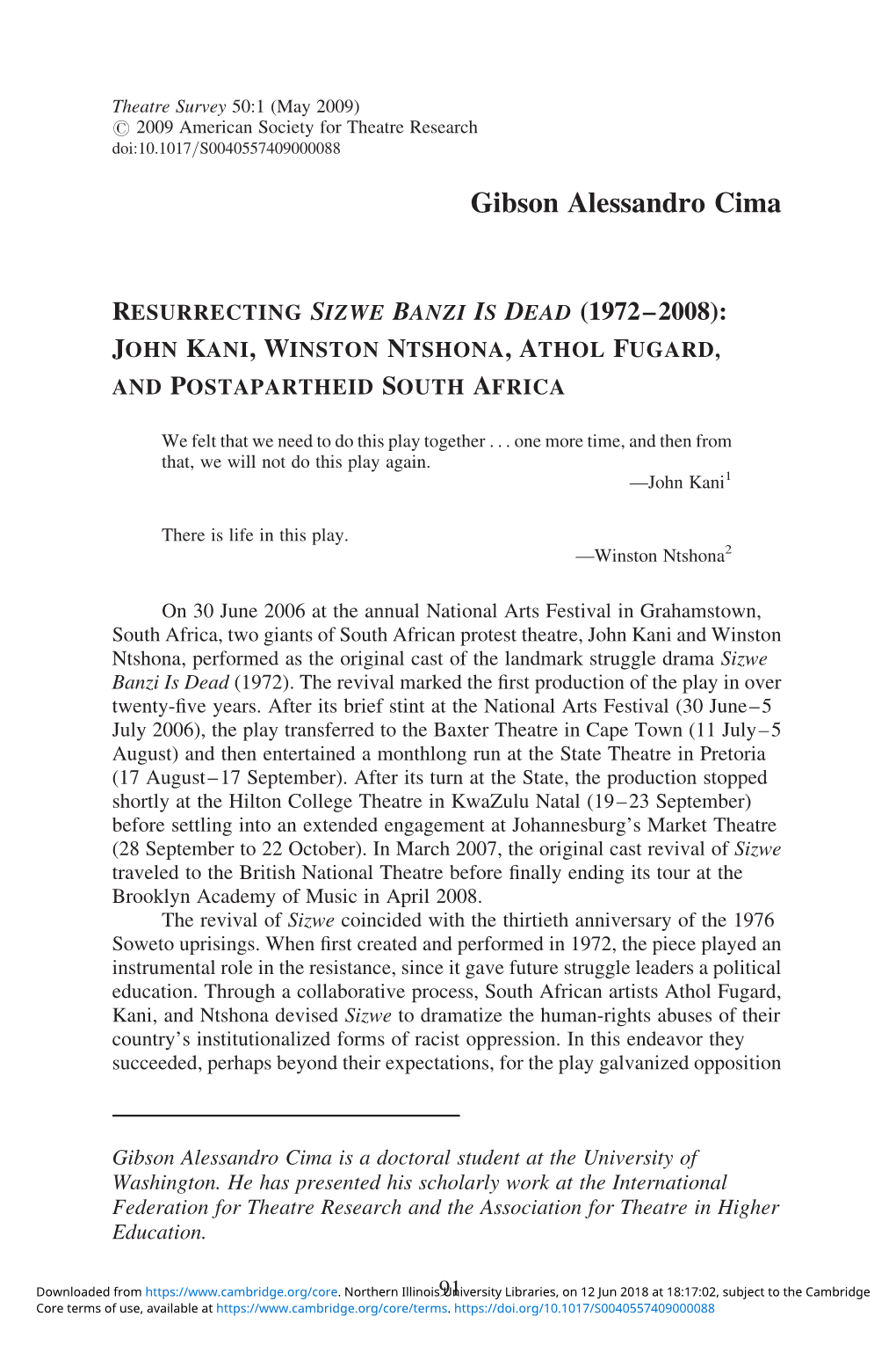 Resurrecting Sizwe Banzi Is Dead (1972–2008): John Kani,Winston Ntshona,Athol Fugard, and Postapartheid South Africa