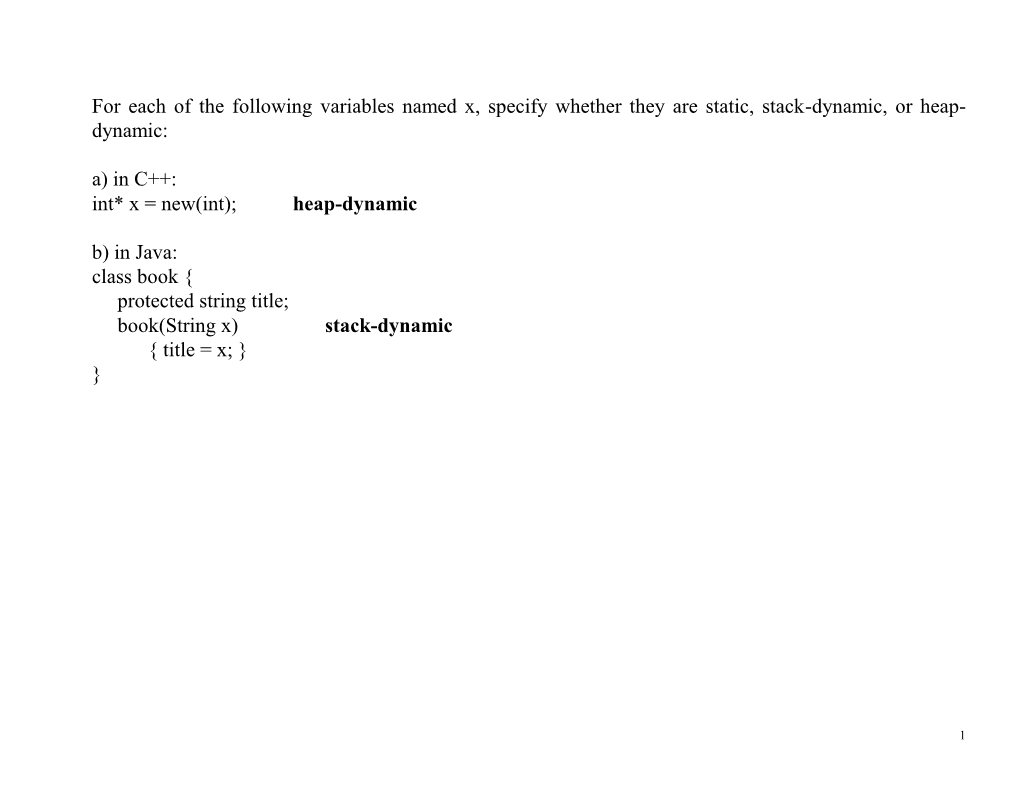 For Each of the Following Variables Named X, Specify Whether They Are Static, Stack-Dynamic, Or Heap