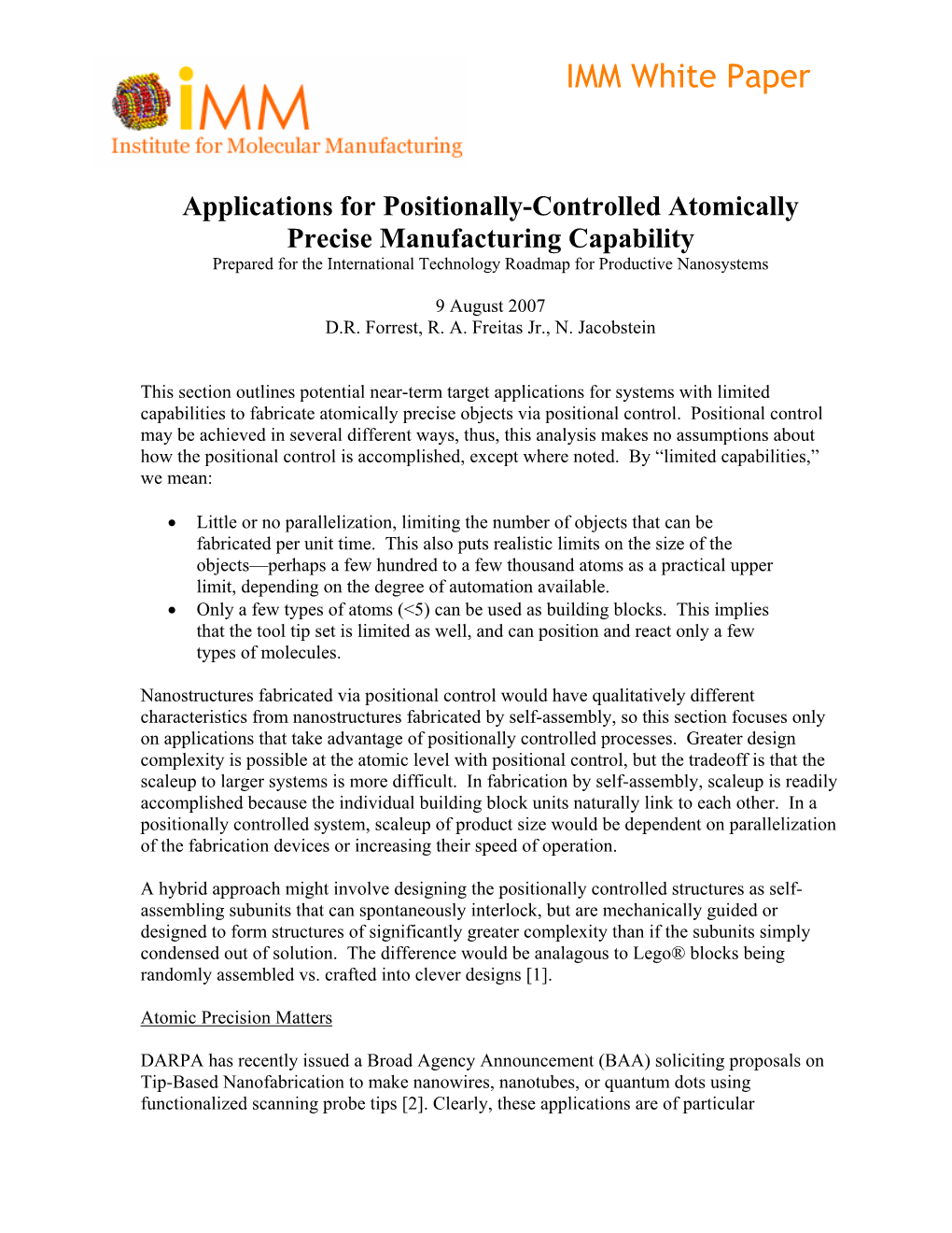 Applications for Positionally-Controlled Atomically Precise Manufacturing Capability Prepared for the International Technology Roadmap for Productive Nanosystems