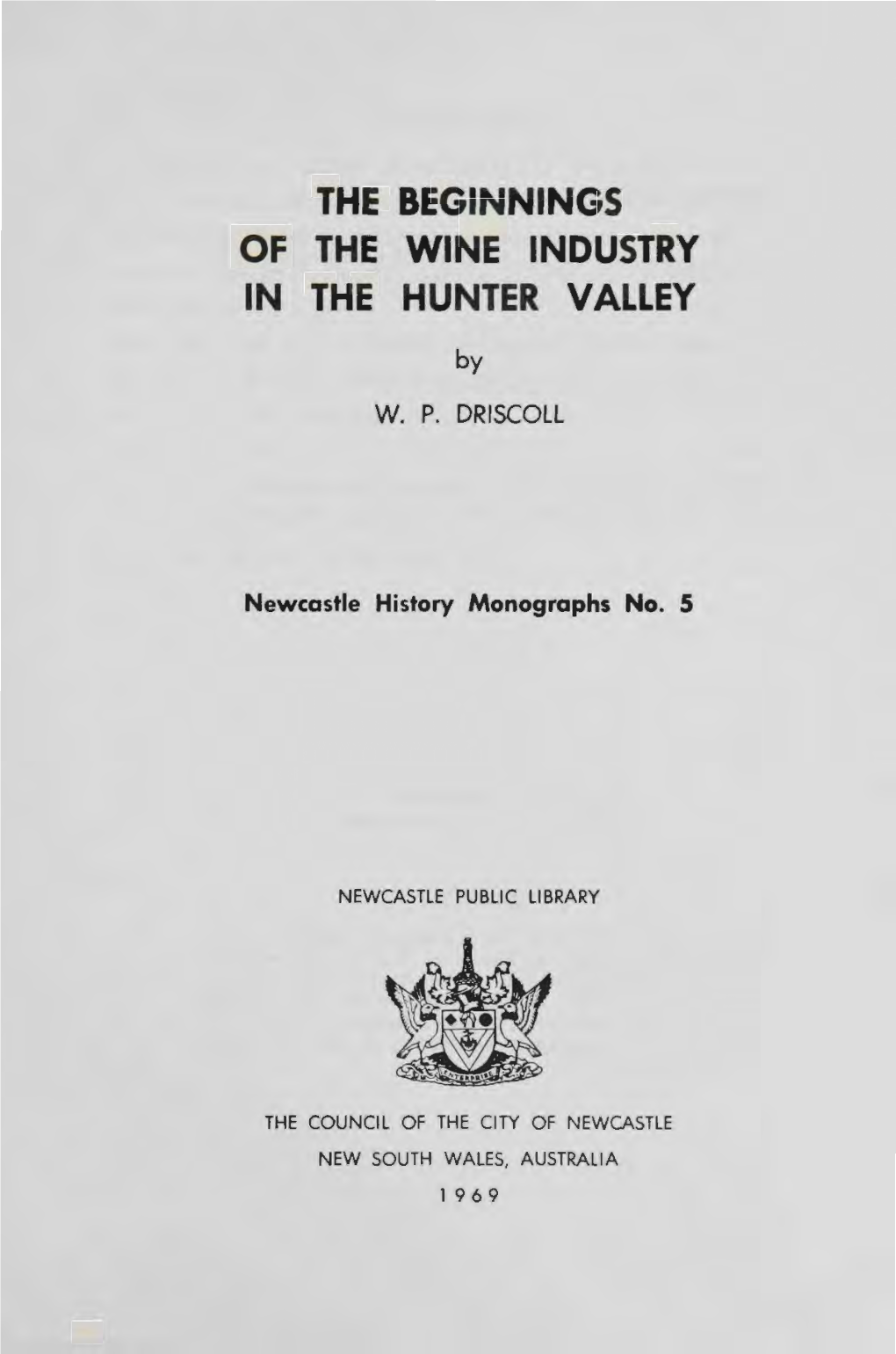 THE BEGINNINGS of the WINE INDUSTRY in the HUNTER VALLEY By