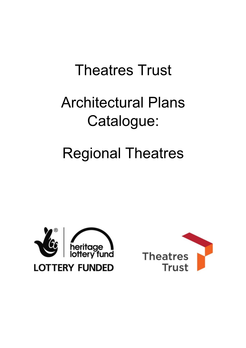 Theatres Trust Architectural Plans Catalogue: Regional Theatres