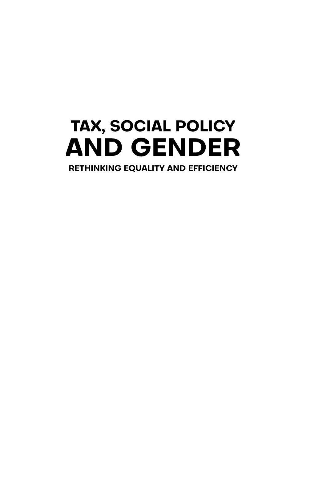 Tax, Social Policy and Gender: Rethinking Equality And