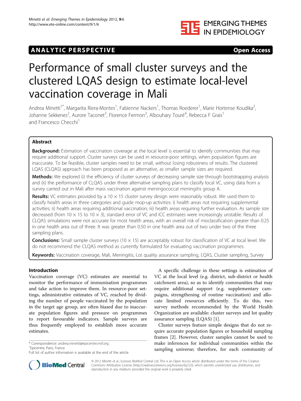 Performance of Small Cluster Surveys and the Clustered LQAS Design To