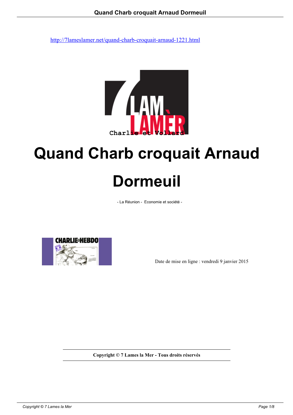 Quand Charb Croquait Arnaud Dormeuil