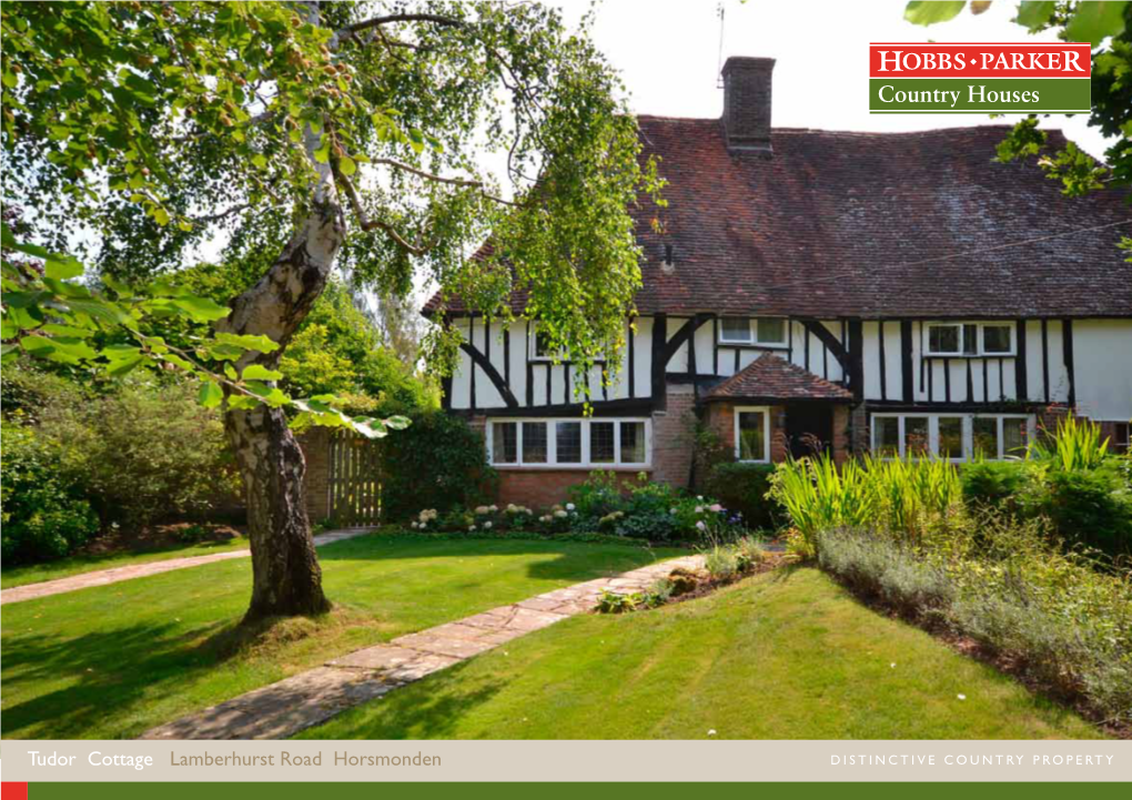 Tudor Cottage Lamberhurst Road Horsmonden Distinctive Country Property Country Houses Distinctive Country Property