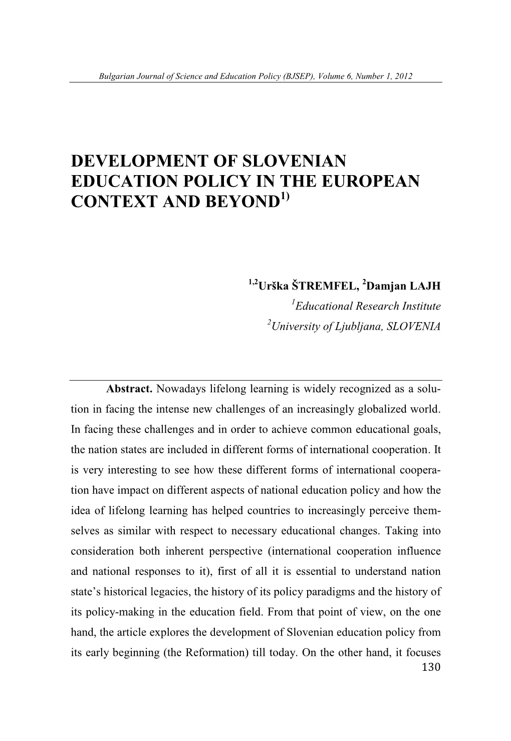 Development of Slovenian Education Policy in the European Context and Beyond1)