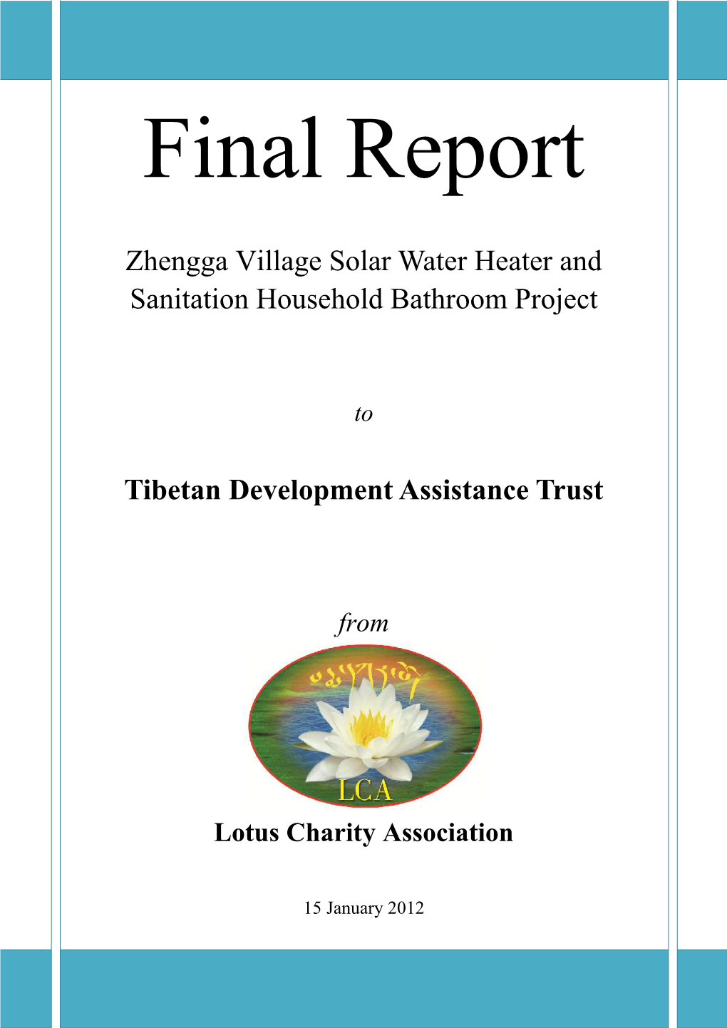 Zhengga Village Solar Water Heater and Sanitation Household Bathroom Project Tibetan Development Assistance Trust