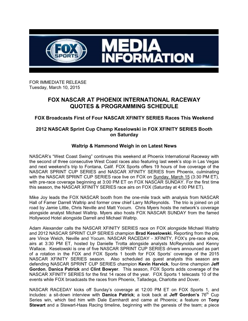 Fox Nascar at Phoenix International Raceway Quotes & Programming Schedule