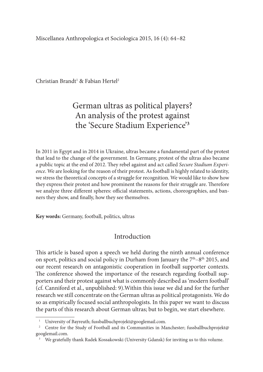 German Ultras As Political Players? an Analysis of the Protest Against the 'Secure Stadium Experience'3