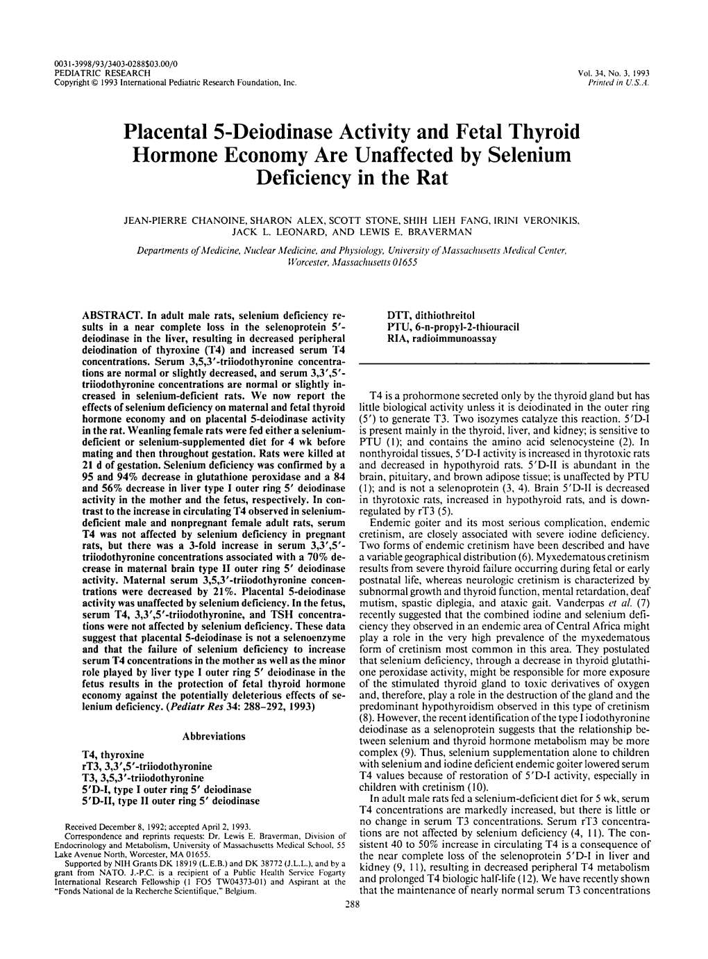 Placental 5-Deiodinase Activity and Fetal Thyroid Hormone Economy Are Unaffected by Selenium Deficiency in the Rat