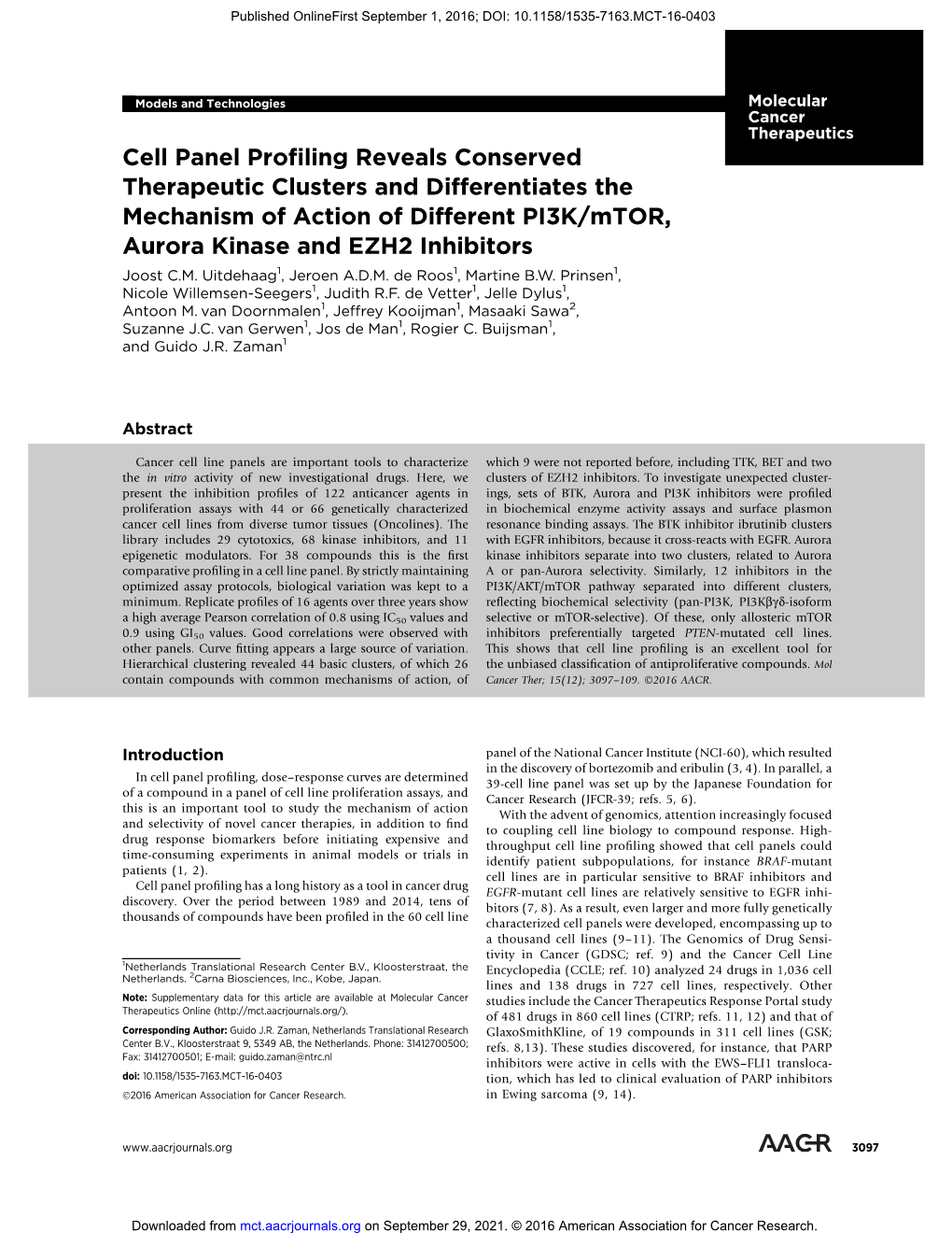 Cell Panel Profiling Reveals Conserved Therapeutic Clusters and Differentiates the Mechanism of Action of Different PI3K/Mtor, Aurora Kinase and EZH2 Inhibitors