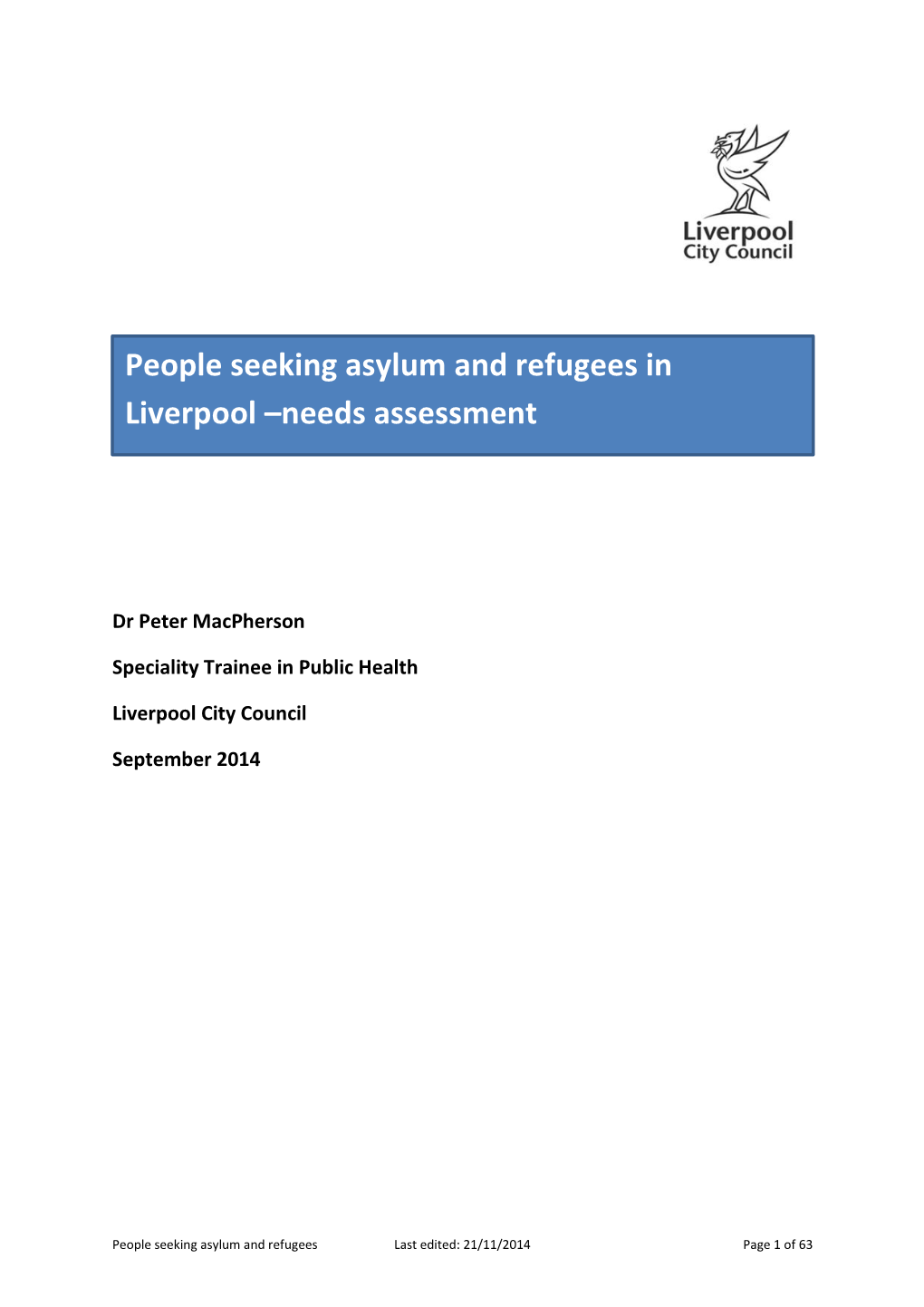 People Seeking Asylum and Refugees in Liverpool –Needs Assessment