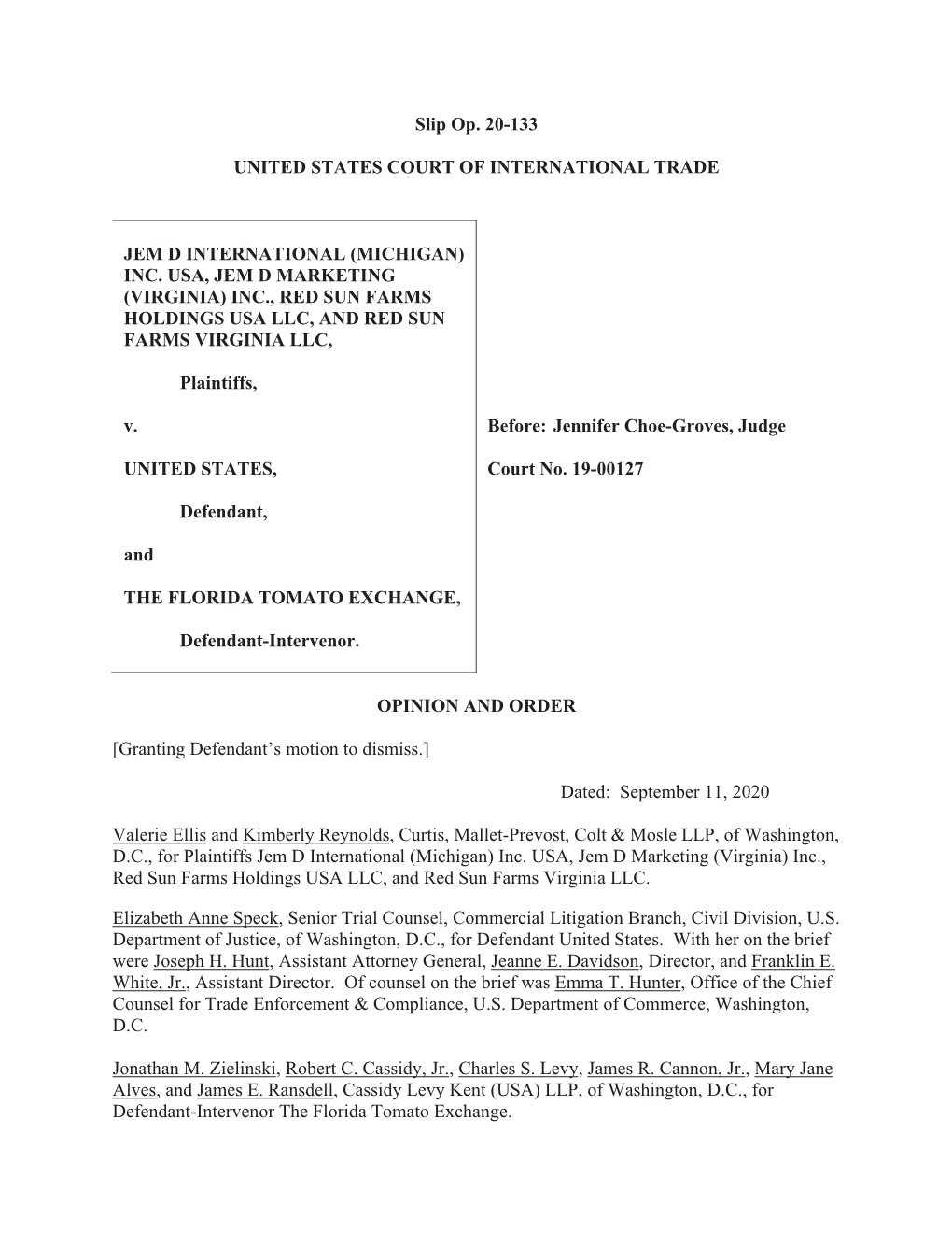 Slip Op. 20-133 UNITED STATES COURT of INTERNATIONAL TRADE JEM D INTERNATIONAL (MICHIGAN) INC. USA, JEM D MARKETING (VIRGINIA) I