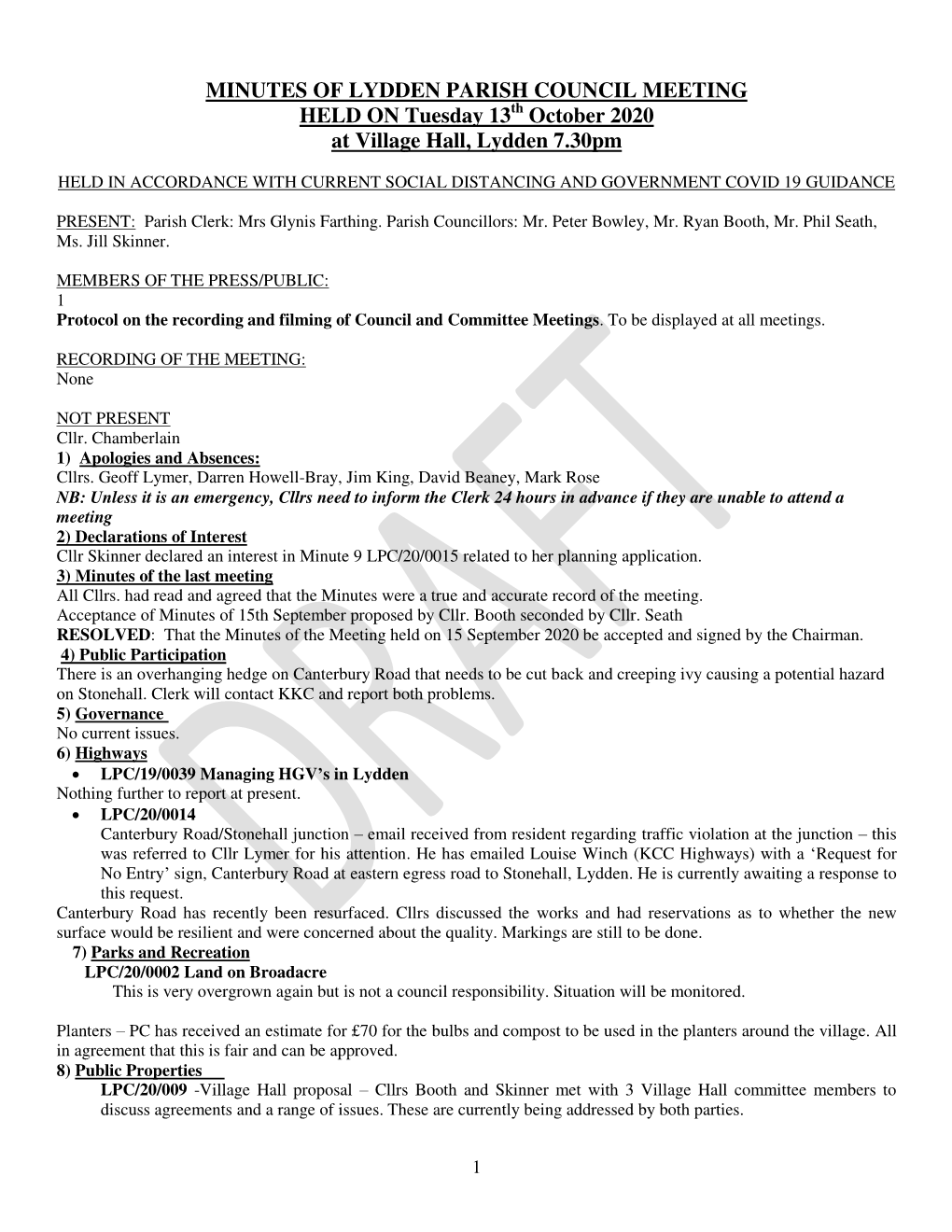 MINUTES of LYDDEN PARISH COUNCIL MEETING HELD on Tuesday 13Th October 2020 at Village Hall, Lydden 7.30Pm