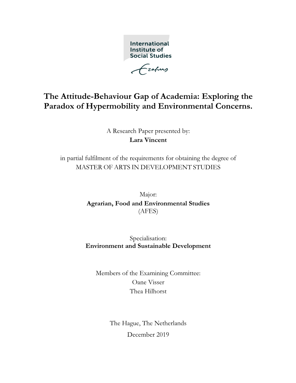 The Attitude-Behaviour Gap of Academia: Exploring the Paradox of Hypermobility and Environmental Concerns