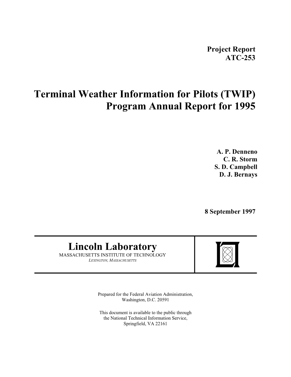 Terminal Weather Information for Pilots (TWIP) Program Annual